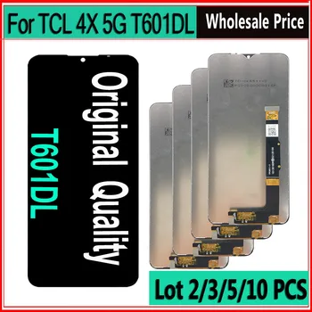 2/3/5/10 adet / grup Orijinal TCL 4X5G dokunmatik LCD ekran Ekran Değiştirme TCL 4X Ekran T601DL