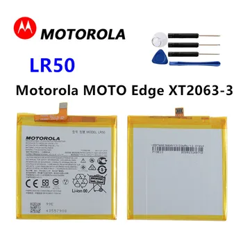 Orijinal Motorola Yedek Batteria LR50 LR 50 motorola pili MOTO Kenar XT2063-3 Piller 4500mAh + Ücretsiz alet setleri